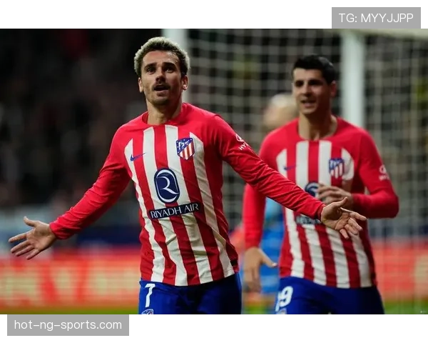 格列兹曼巅峰赛季双线爆发：进球与助攻激增的深层动因解析